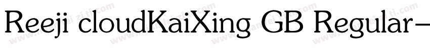 Reeji cloudKaiXing GB Regular字体转换